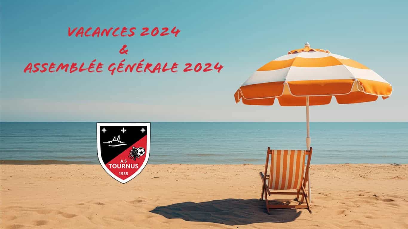 VACANCES-2024-ET-AG-2024-AS-TOURNUS-FOOT