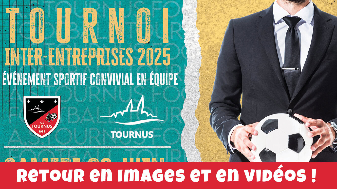 Tournoi-Inter-entreprises-2025-AS-TOURNUS-FOOT- retour-en-images